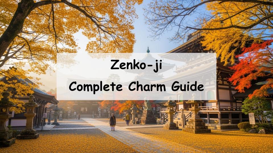 zenkoji guide