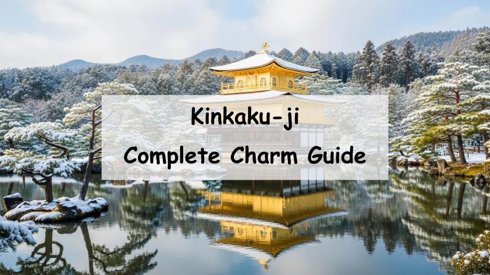 kinkakuji rokuonji guide