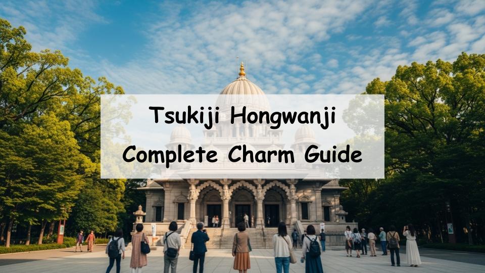 tsukiji hongwanji honganji guide temple