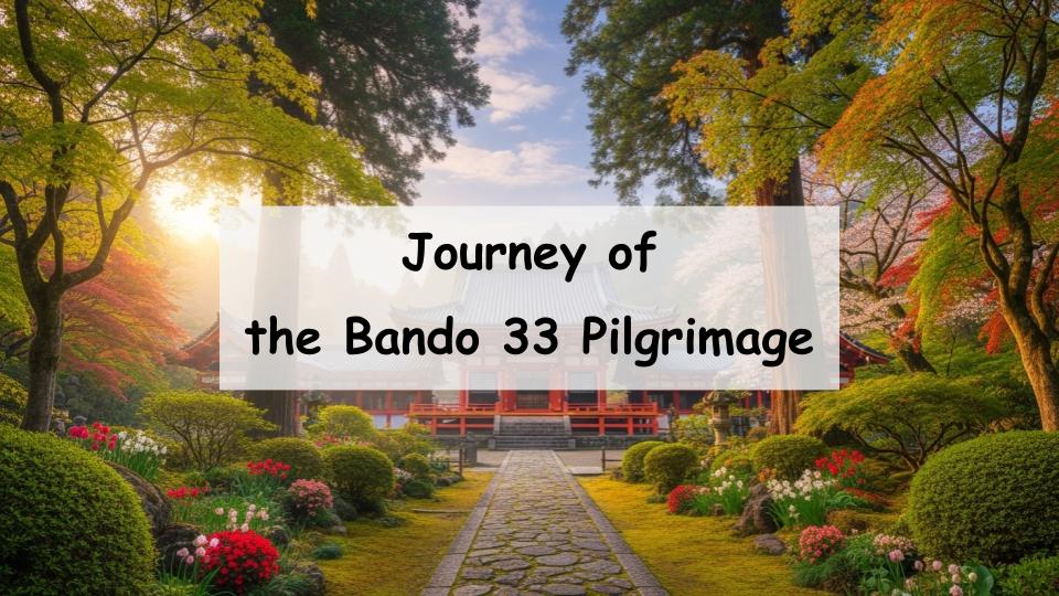 bando 33 pilgrimage japan kanto