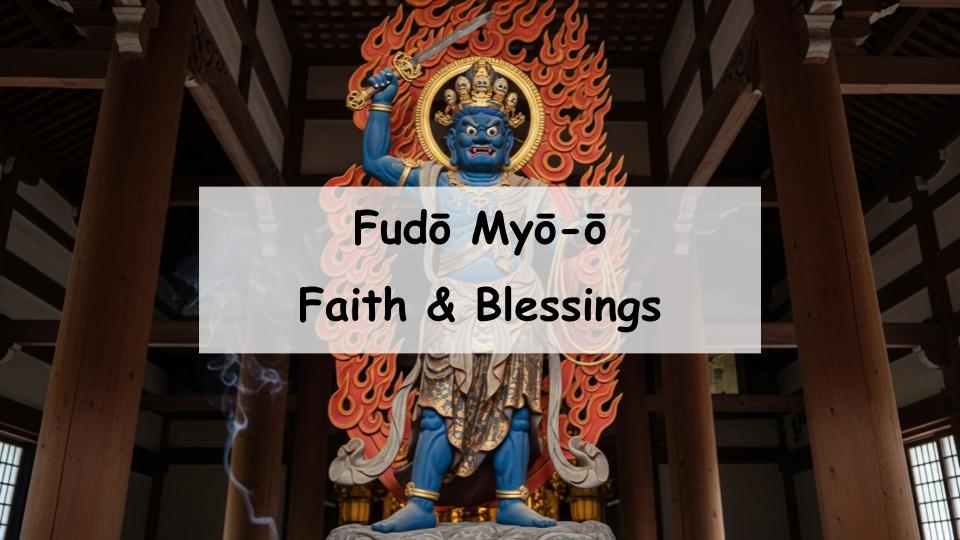 fudo myo-o blessing